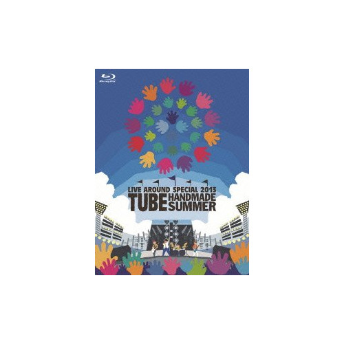 TUBE LIVE AROUND SPECIAL 2013 HANDMADE SUMMER [Blu-ray]
