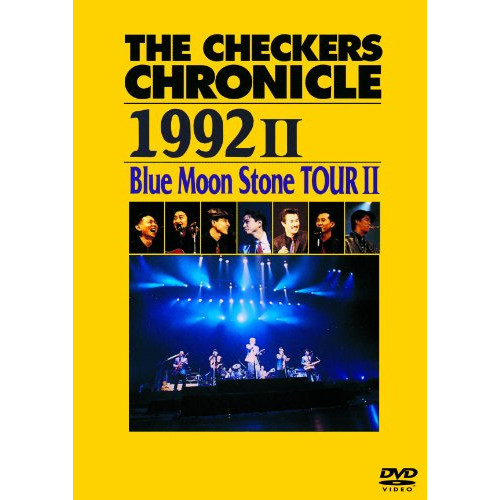 THE CHECKERS CHRONICLE 1992 II Blue Moon Stone TOUR II [염가판] [DVD]