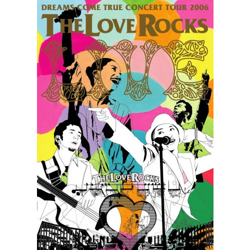 DREAMS COME TRUE CONCERT TOUR 2006 THE LOVE ROCKS [DVD]