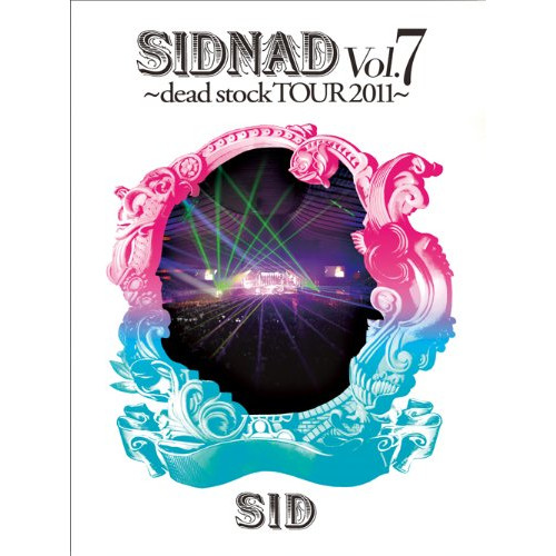 SIDNAD Vol.7~dead stock TOUR 2011~(완전 생산 한정반) [DVD]
