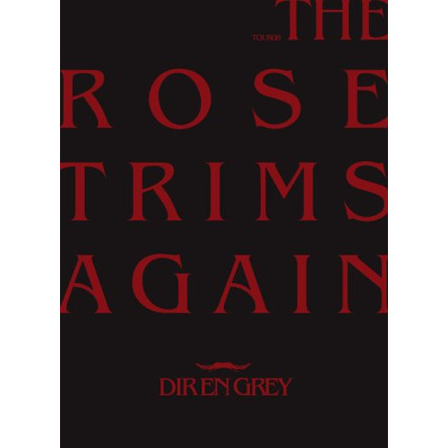 TOUR08 THE ROSE TRIMS AGAIN(첫회 생산 한정반) [DVD]
