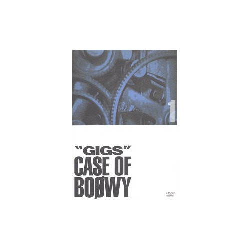 GIGS u2015 CASE OF BOφWY 1 [DVD]