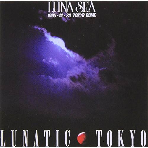 LUNATIC TOKYO 1995.12.23 TOKYO DOME [DVD]