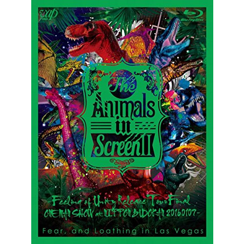The Animals in Screen II─Feeling of Unity Release Tour Final ONE MAN SHOW at NIPPON BUDOKAN─ [Blu-ray]
