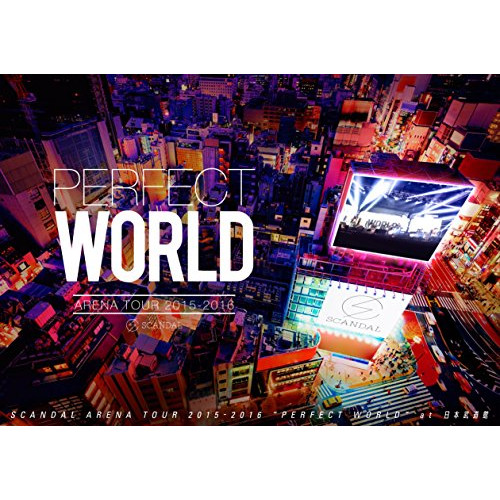 SCANDAL ARENA TOUR 2015-2016 「PERFECT WORLD」 [Blu-ray]
