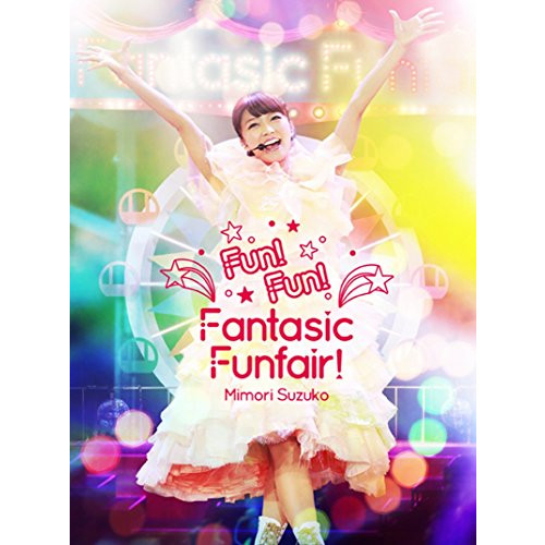 3 삼#지 않아 오다LIVE영상제2 탄 Mimori Suzuko Live 2015『Fun!Fun!Fantasic Funfair!』 [Blu-ray]