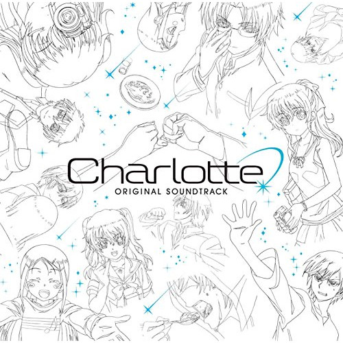 TV애니메이션「Charlotte」 Original Soundtrack