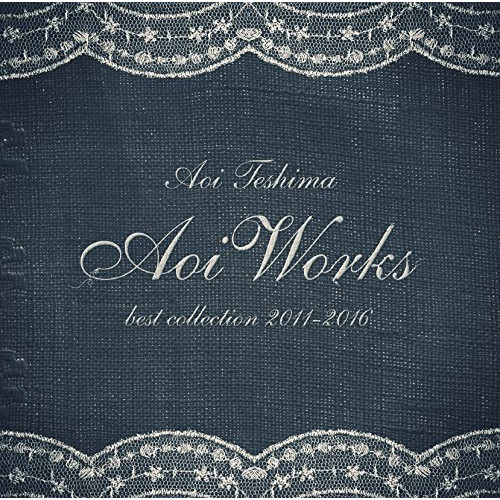 Aoi Works 〜best collection 2011-2016〜