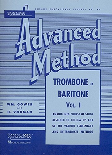 Rubank Advanced Method for Trombone or Baritone, volume 1
