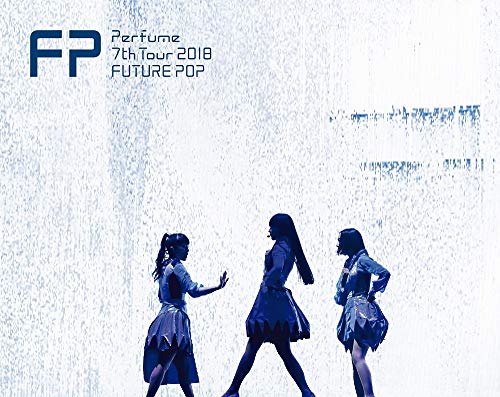 Perfume 7th Tour 2018 FUTURE POP 첫회 한정반 Blu-ray